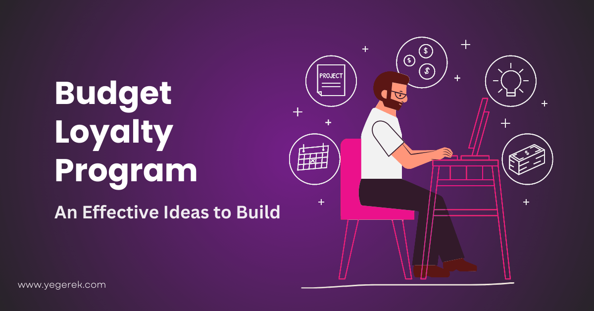 successful budget loyalty program