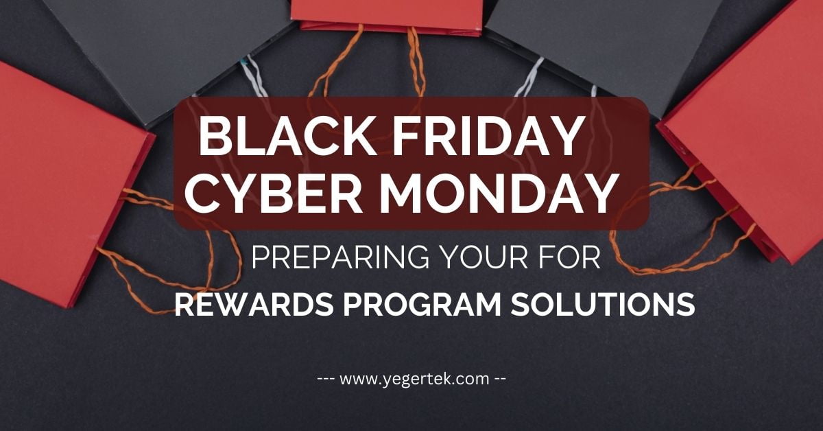 Rewards Program for Black Friday Cyber Monday